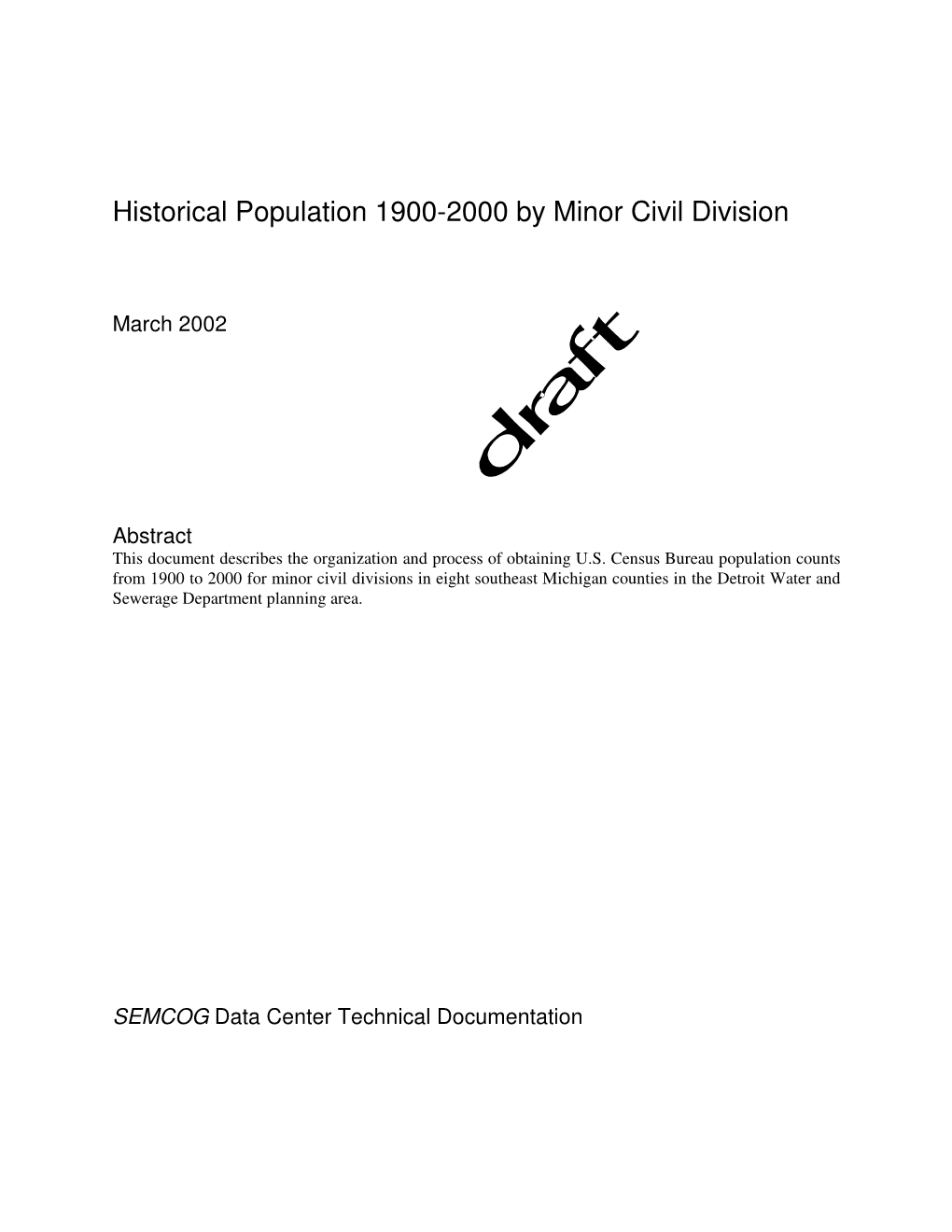 Historical Population 1900-2000 by Minor Civil Division