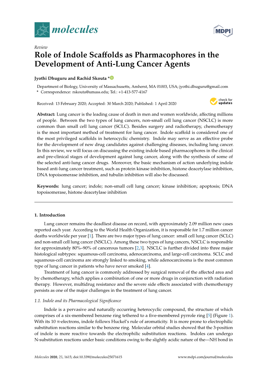 Role of Indole Scaffolds As Pharmacophores in The