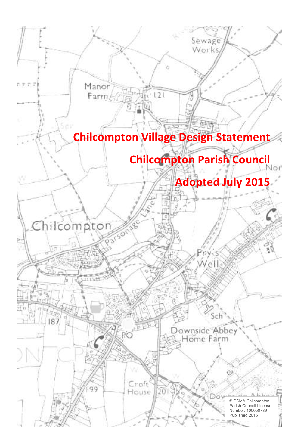 Chilcompton Village Design Statement Chilcompton Parish Council Adopted July 2015