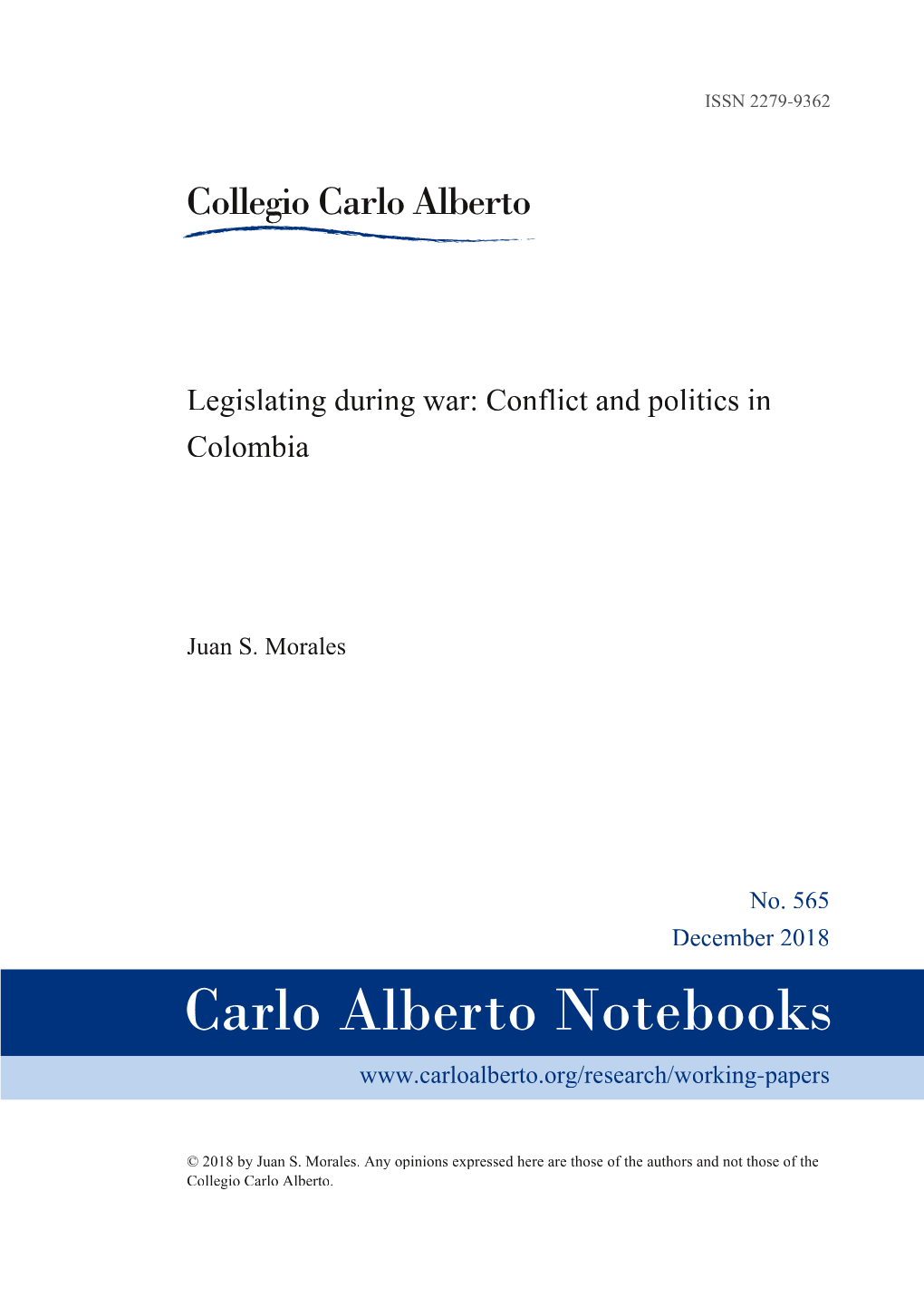 Legislating During War: Conflict and Politics in Colombia