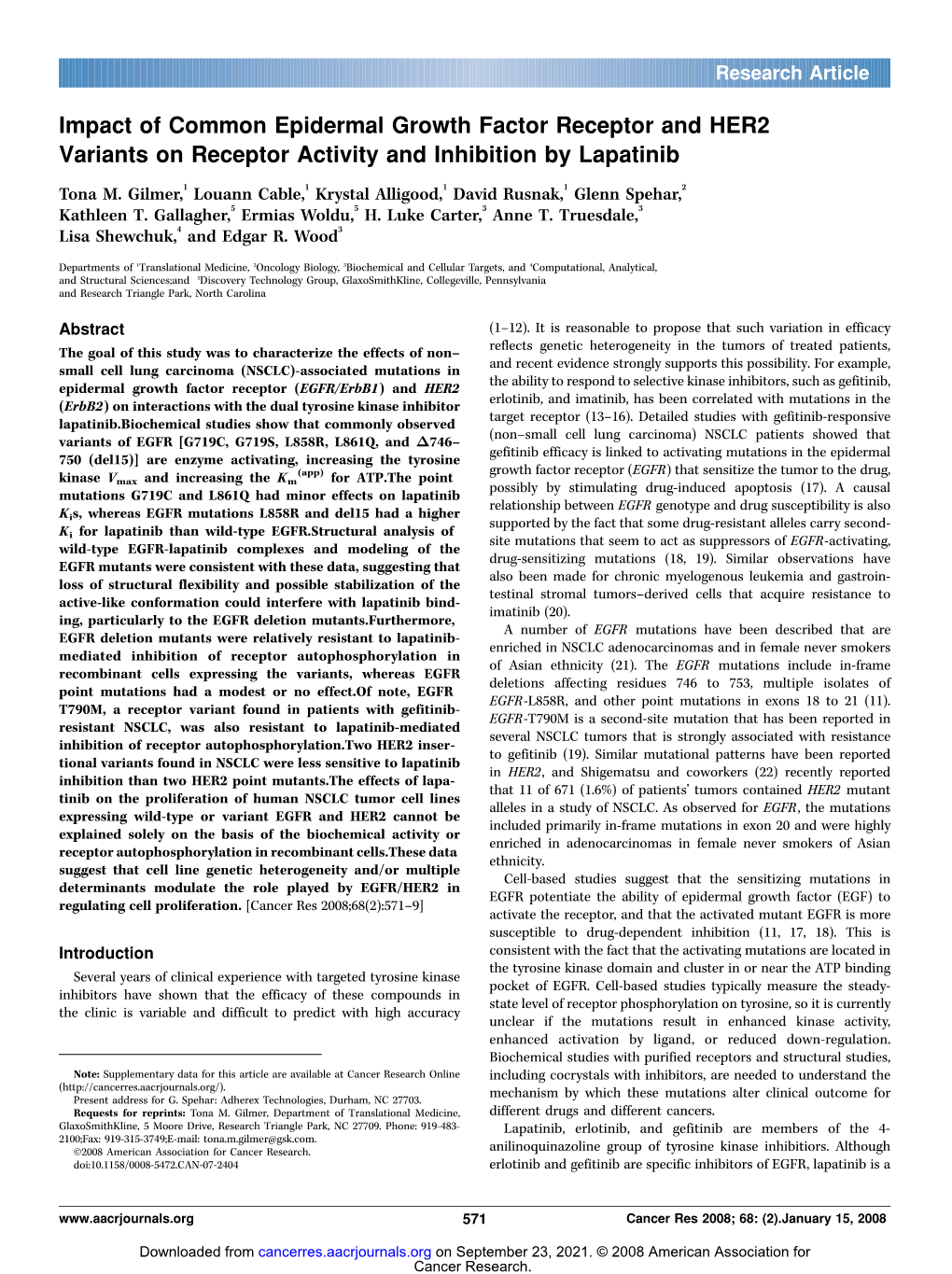 Impact of Common Epidermal Growth Factor Receptor and HER2 Variants on Receptor Activity and Inhibition by Lapatinib