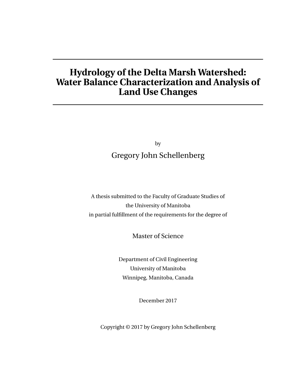 Hydrology of the Delta Marsh Watershed: Water Balance Characterization and Analysis of Land Use Changes