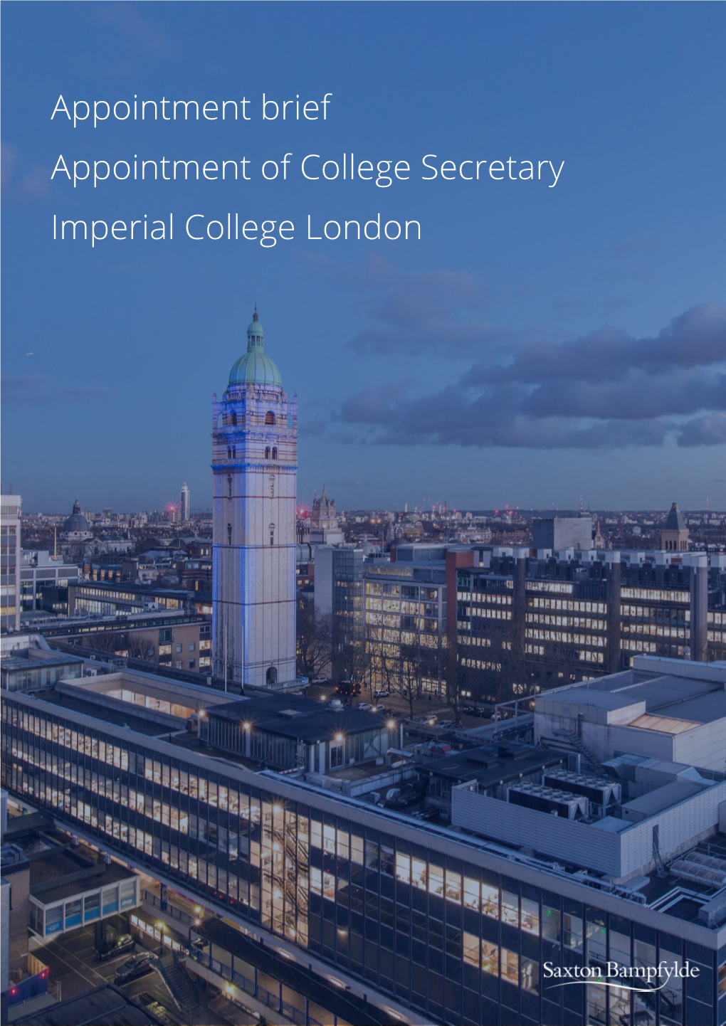 Appointment Brief Appointment of College Secretary Imperial College