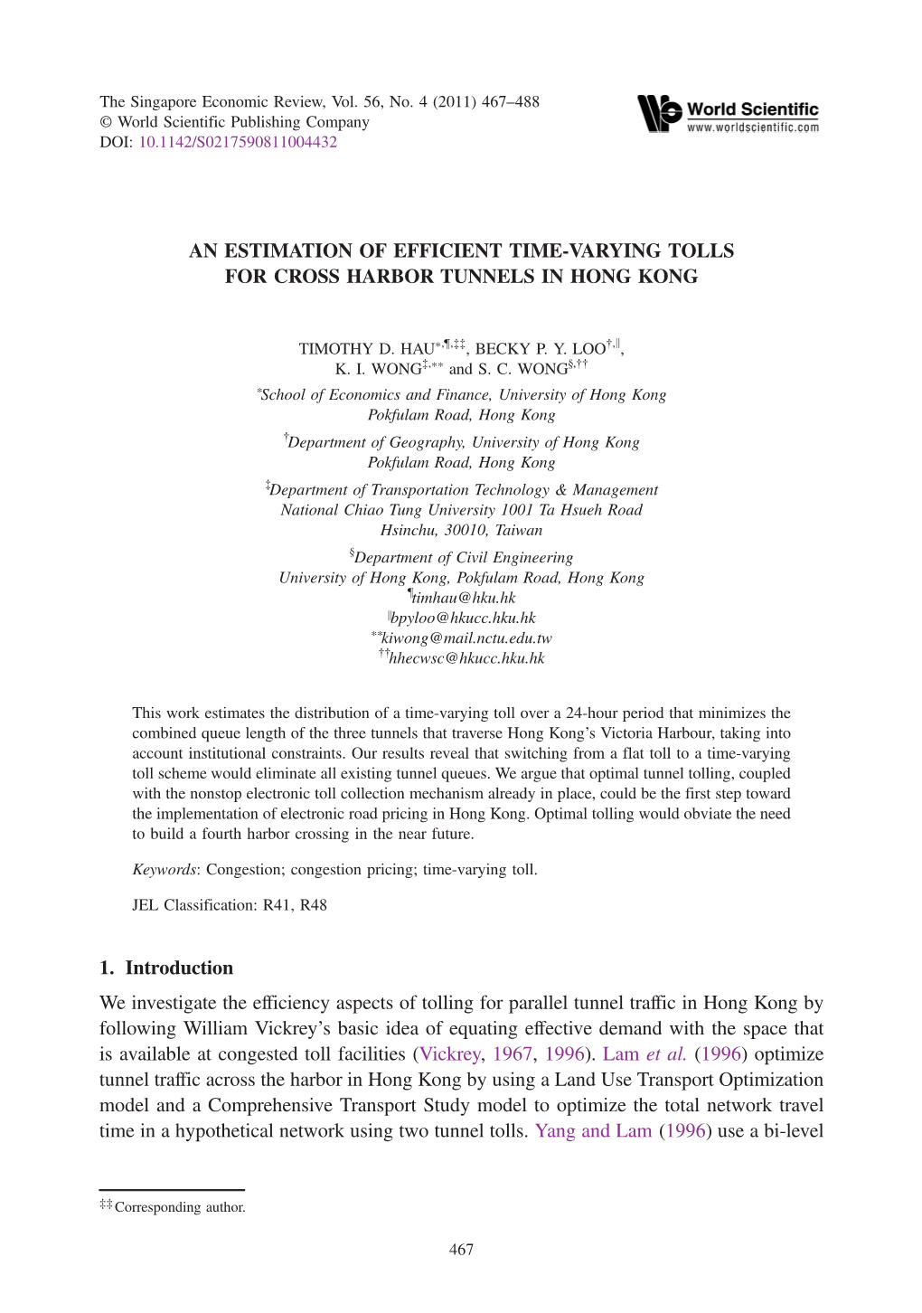 An Estimation of Efficient Time-Varying Tolls for Cross Harbor Tunnels in Hong Kong