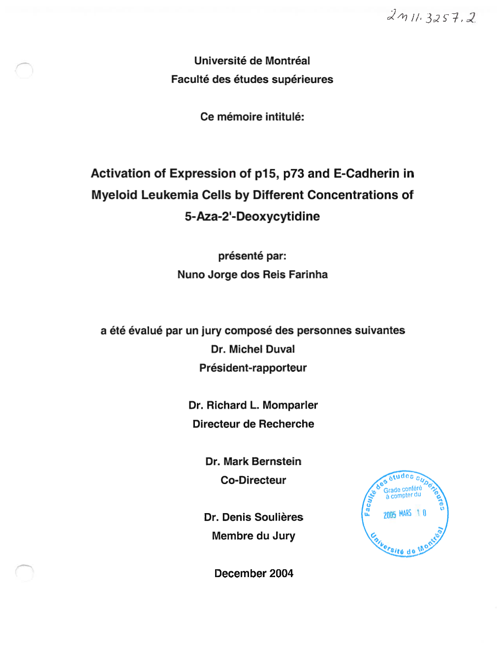 Activation of Expressïon of P15, P73 and E-Cadherin in Myeloid Leukemia Ceils by Dïfferent Concentrations of 5-Aza-2’-Deoxycytid I Ne