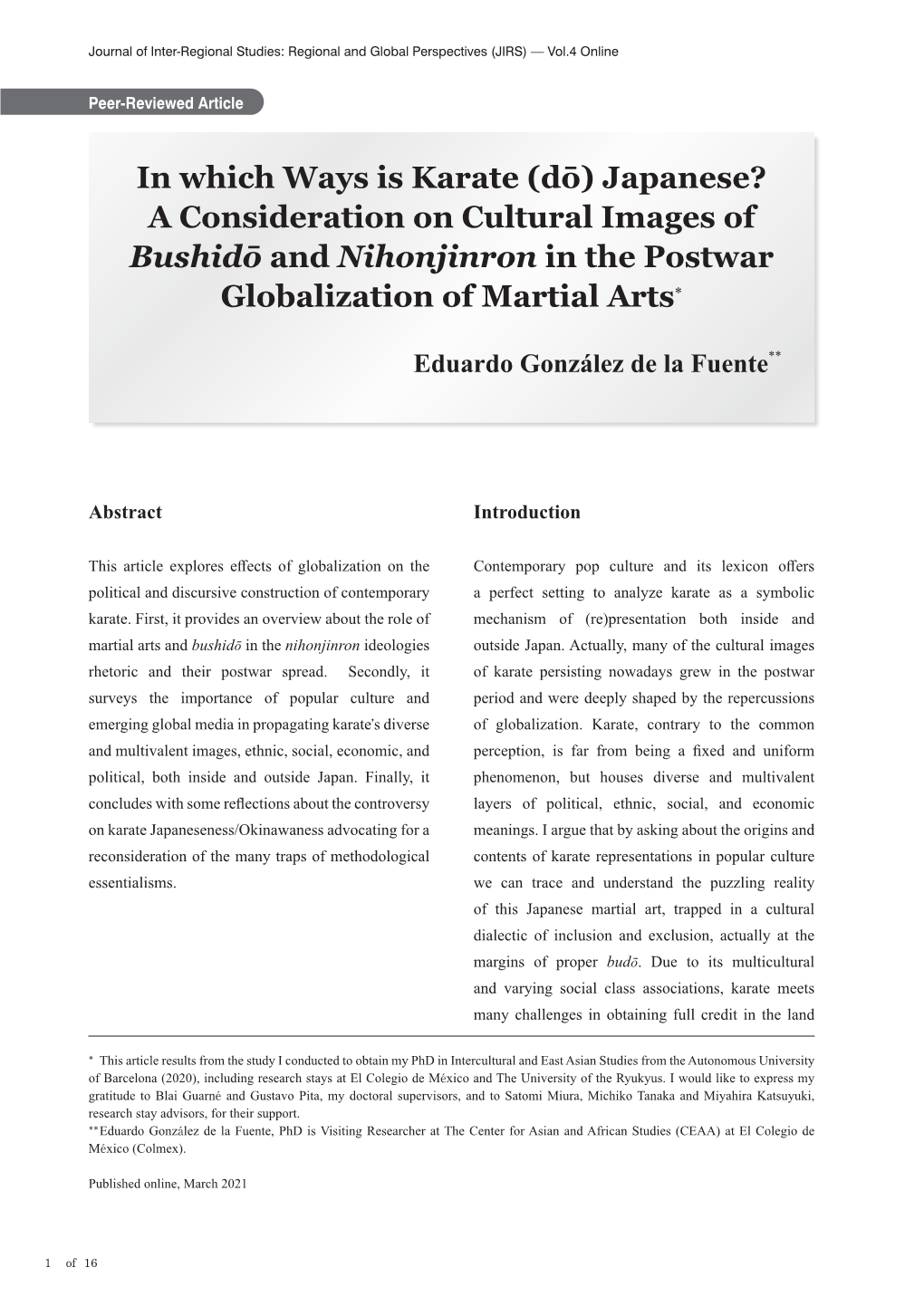 In Which Ways Is Karate (Dō) Japanese? a Consideration on Cultural Images of Bushidō and Nihonjinron in the Postwar Globalization of Martial Arts*