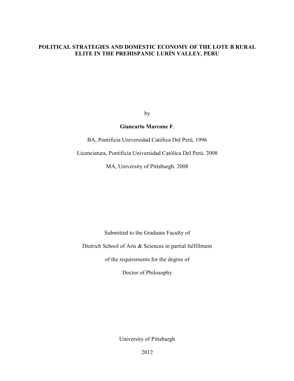 Political Strategies and Domestic Economy of the Lote B Rural Elite in the Prehispanic Lurín Valley, Peru