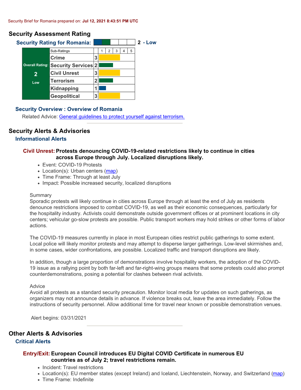 Security Brief for Romania Prepared On: Jul 12, 2021 8:43:51 PM UTC