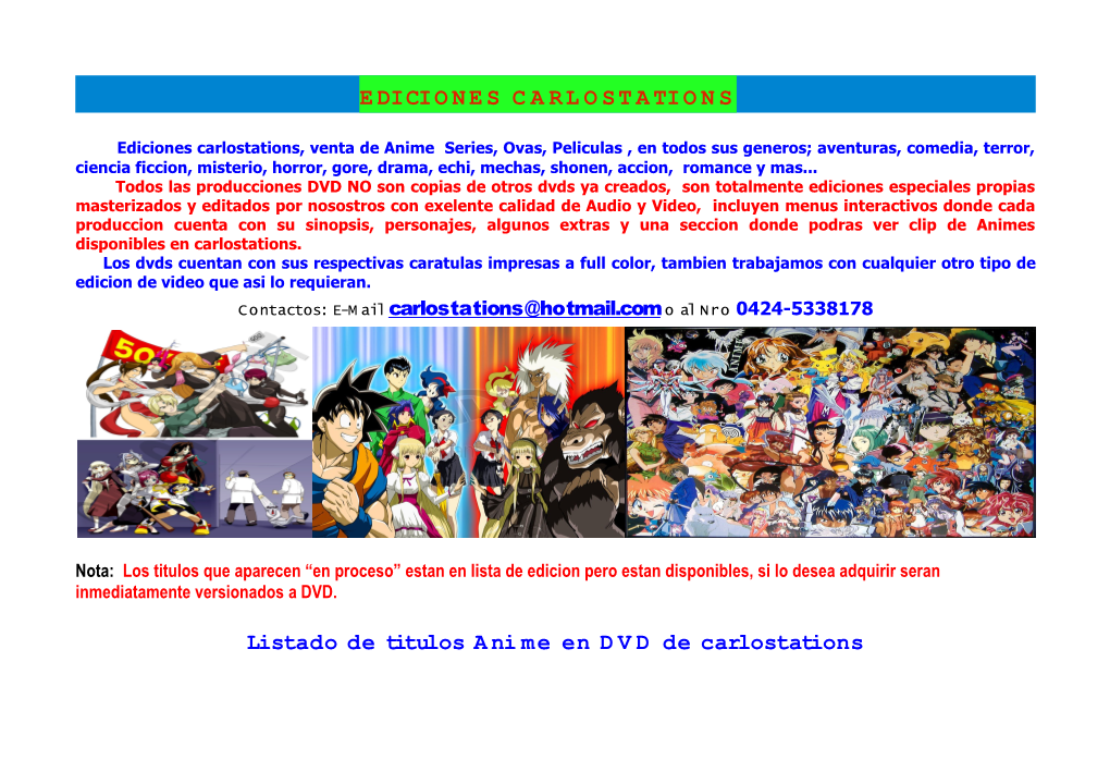 E DICI O N E S C a R L O S T a TI O N S Listado De Titulos Anime En