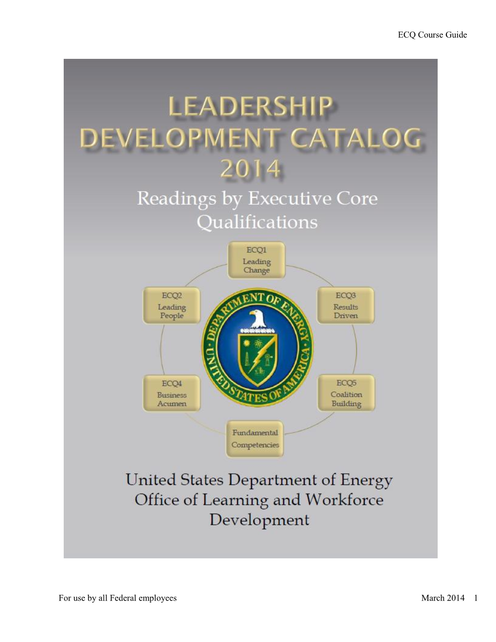 ECQ Course Guide for Use by All Federal Employees March 2014 1
