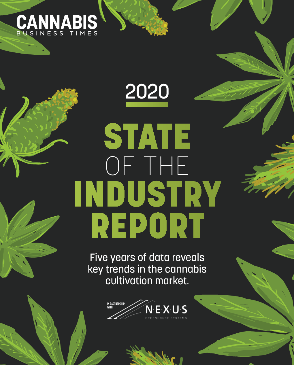 State of the Cannabis Cultivation Industry Report
