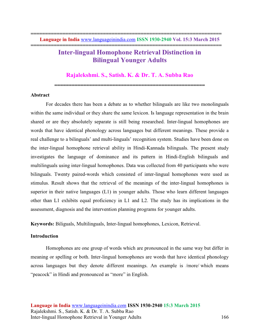 Inter-Lingual Homophone Retrieval Distinction in Bilingual Younger Adults