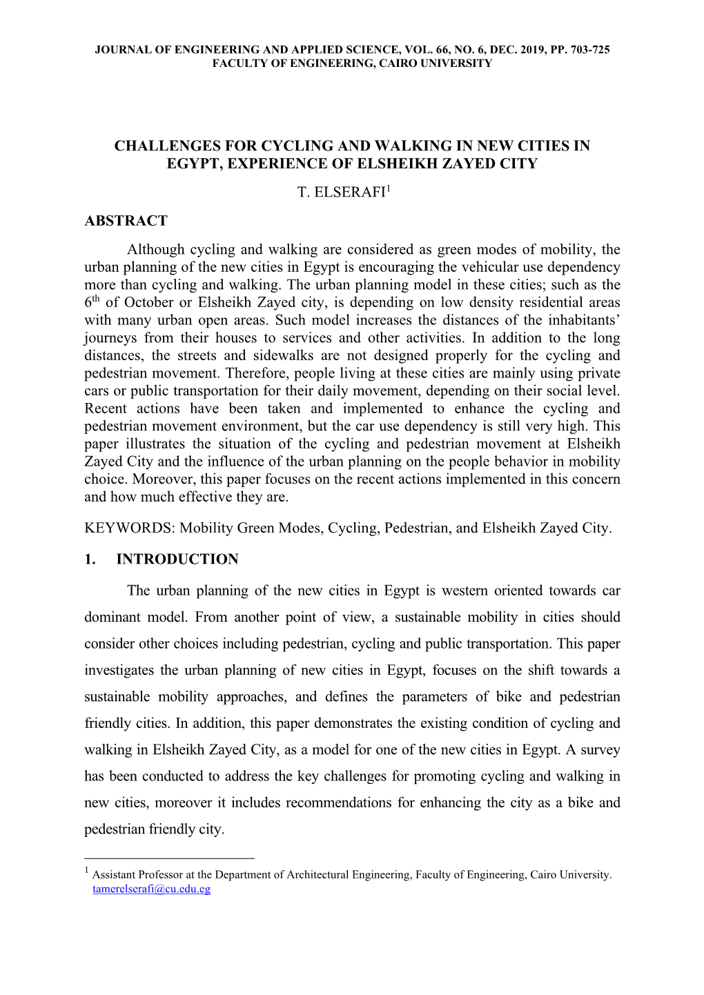 Challenges for Cycling and Walking in New Cities in Egypt, Experience of Elsheikh Zayed City