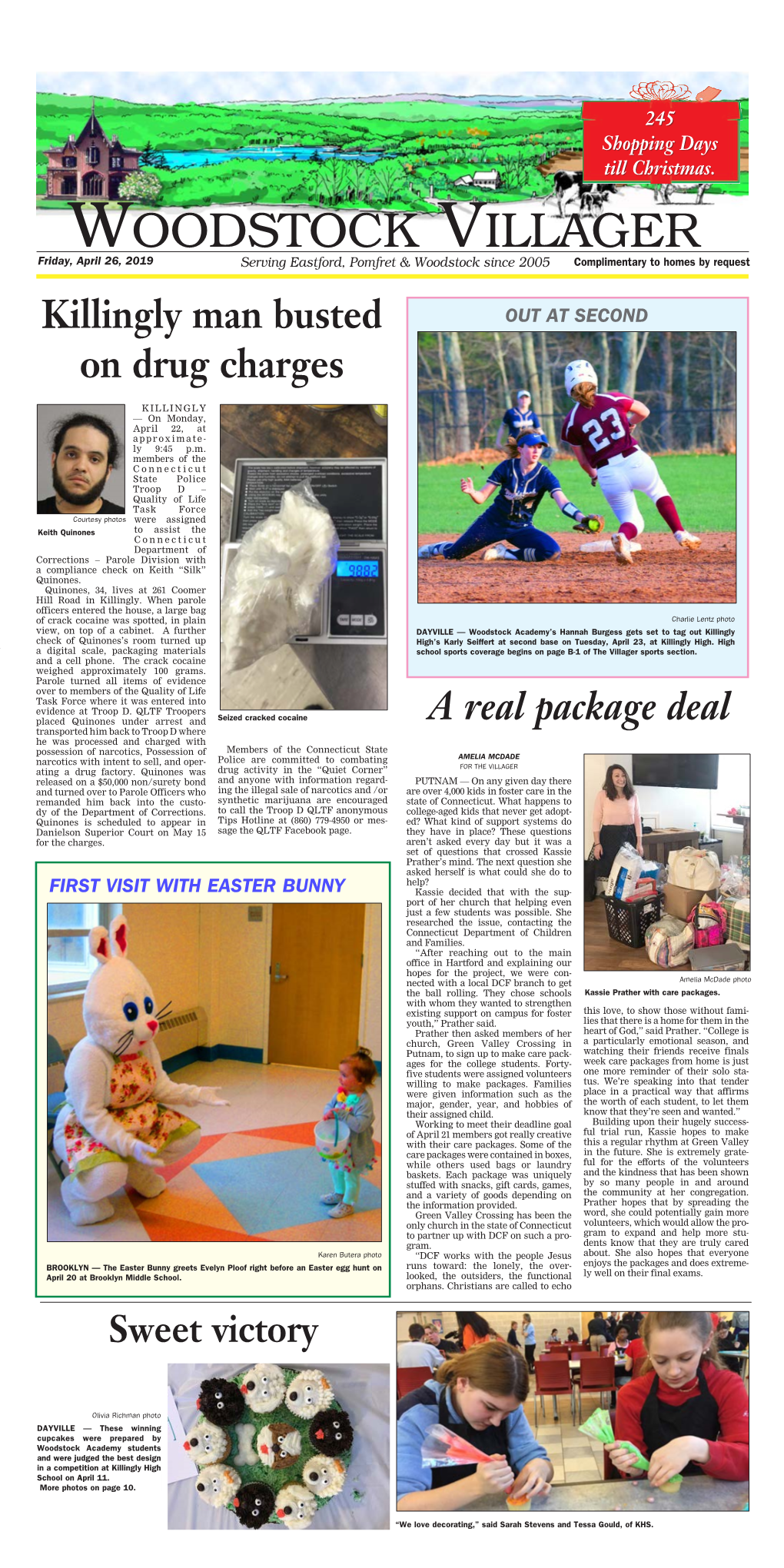 Woodstock Villager Friday, April 26, 2019 Serving Eastford, Pomfret & Woodstock Since 2005 Complimentary to Homes by Request