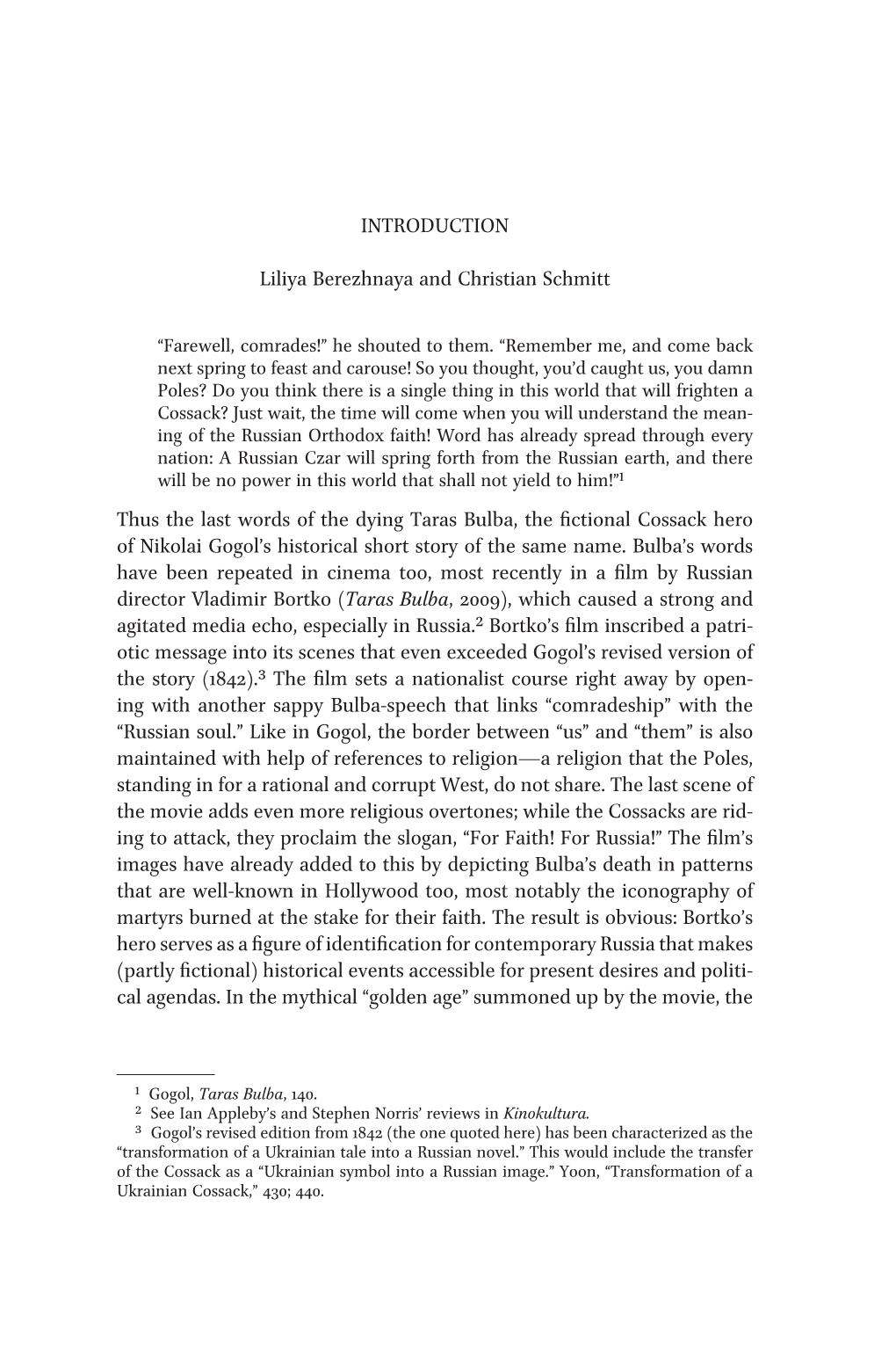 Introduction Liliya Berezhnaya and Christian Schmitt Thus the Last Words of the Dying Taras Bulba, the Fictional Cossack Hero Of