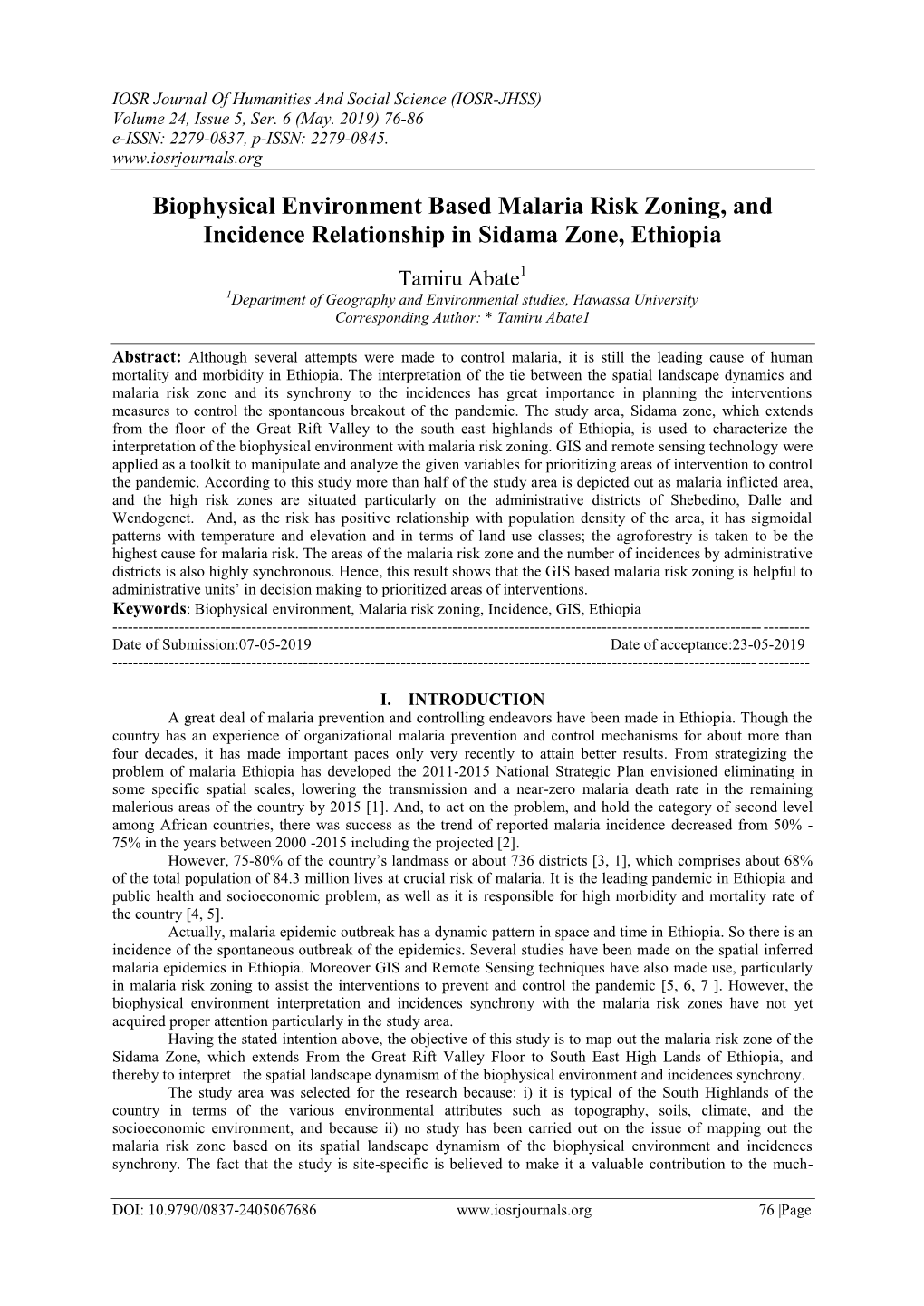 Biophysical Environment Based Malaria Risk Zoning, and Incidence Relationship in Sidama Zone, Ethiopia