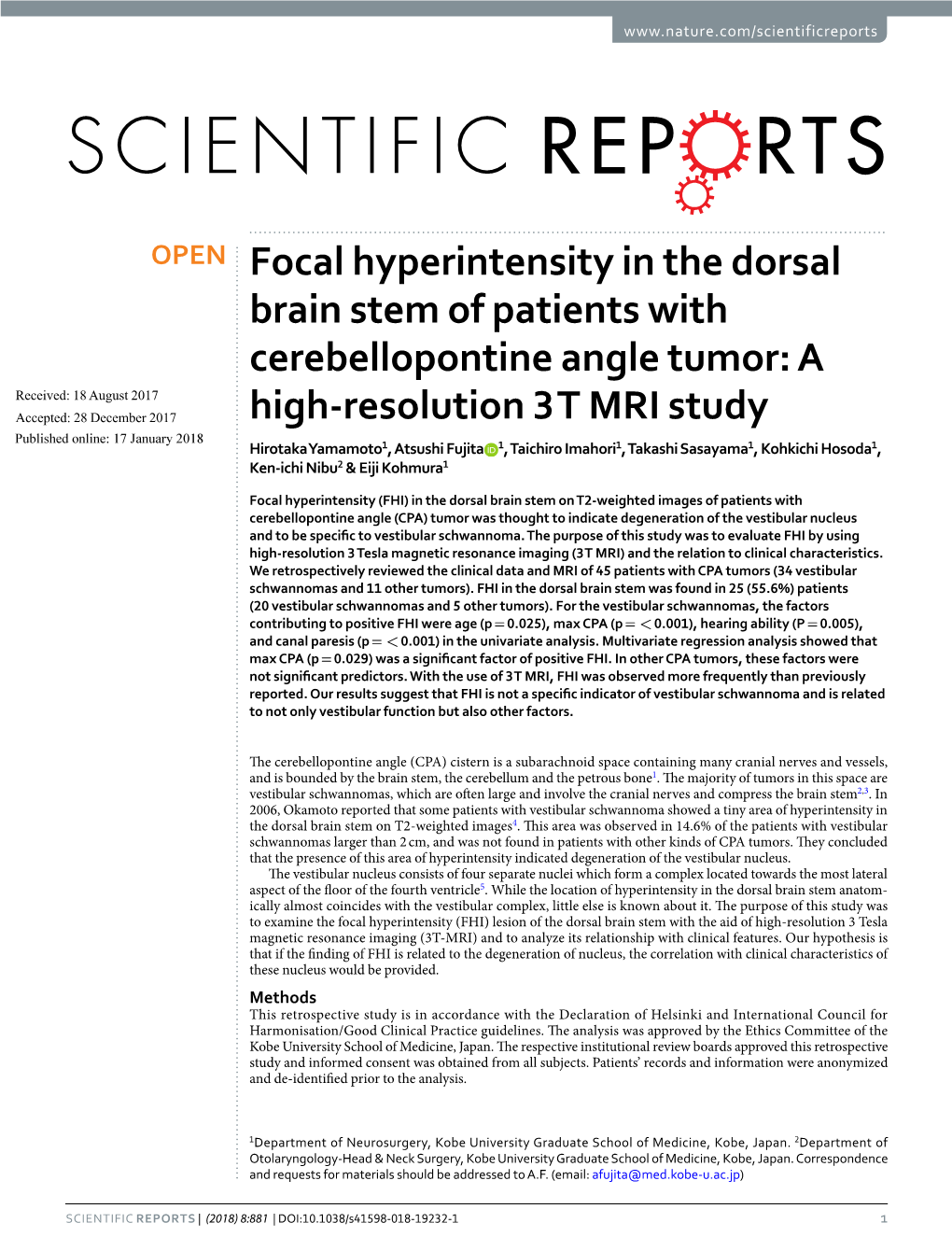 Focal Hyperintensity in the Dorsal Brain Stem of Patients With