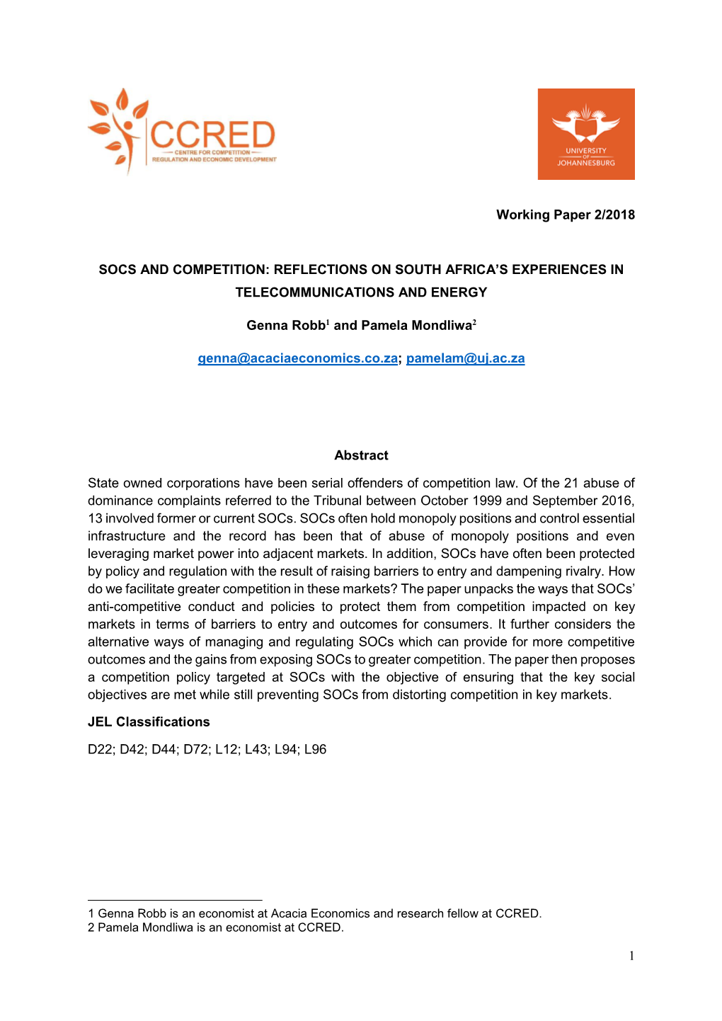 1 Working Paper 2/2018 SOCS and COMPETITION: REFLECTIONS on SOUTH AFRICA's EXPERIENCES in TELECOMMUNICATIONS and ENERGY Genna