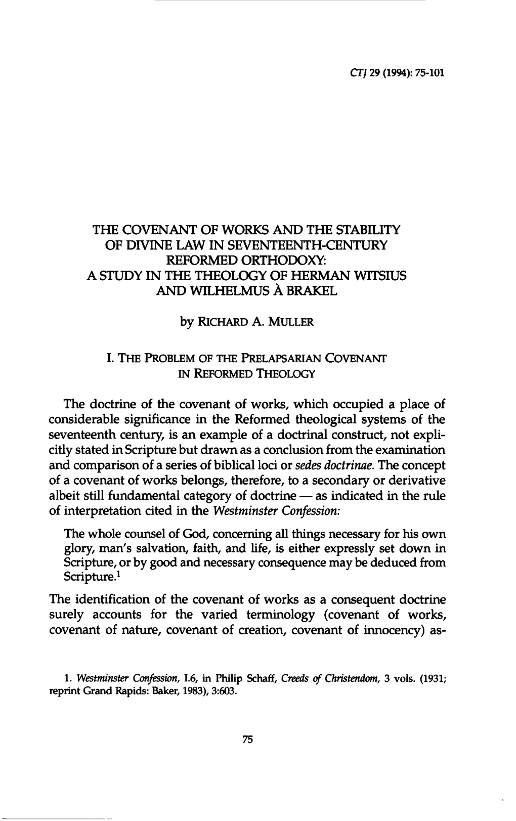 The Covenant of Works and the Stability of Divine Law in Seventeenth-Century Reformed Orthodoxy: a Study in the Theology of Herman Wttsius and Wilhelmus À Brakel