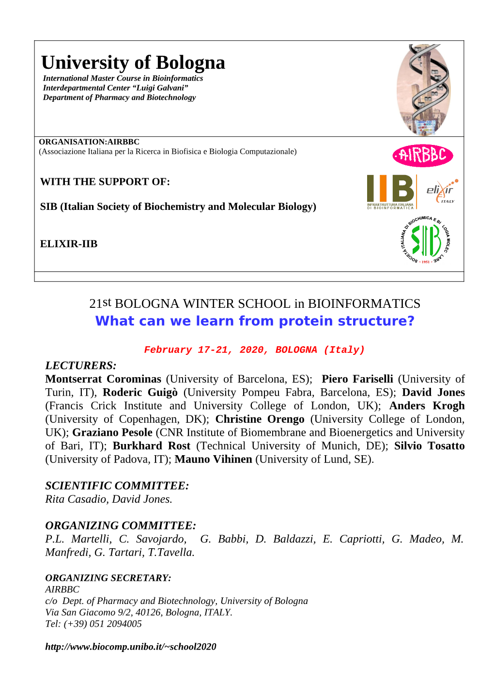 University of Bologna International Master Course in Bioinformatics Interdepartmental Center “Luigi Galvani” Department of Pharmacy and Biotechnology