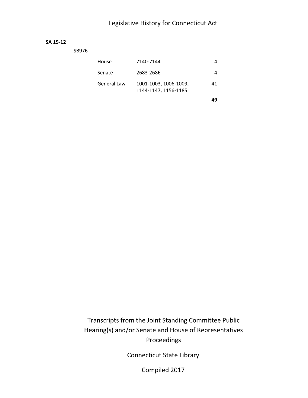 Legislative History for Connecticut Act Transcripts from the Joint Standing