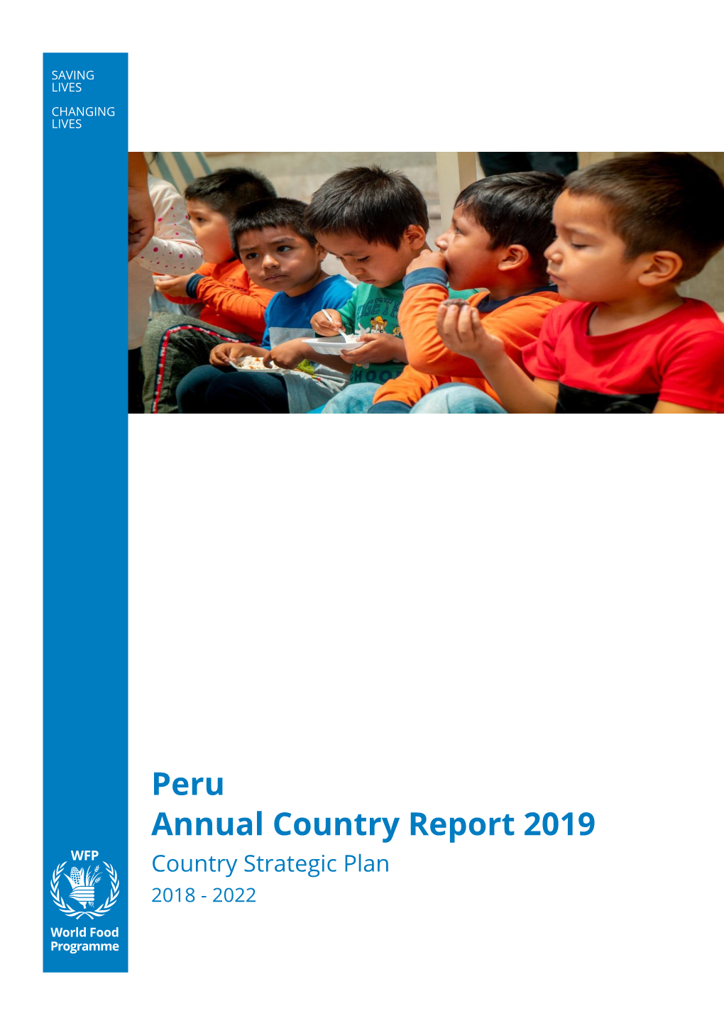 Peru Annual Country Report 2019 Country Strategic Plan 2018 - 2022 Table of Contents