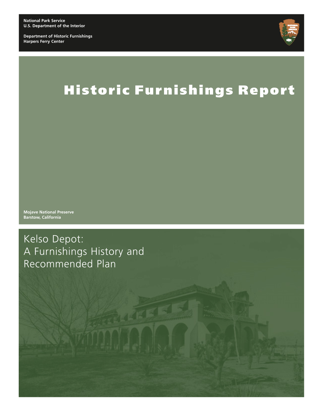 Historic Furnishings Report: Kelso Depot