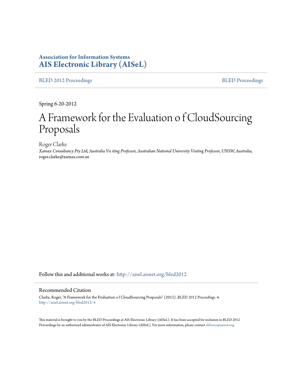 A Framework for the Evaluation O F Cloudsourcing Proposals