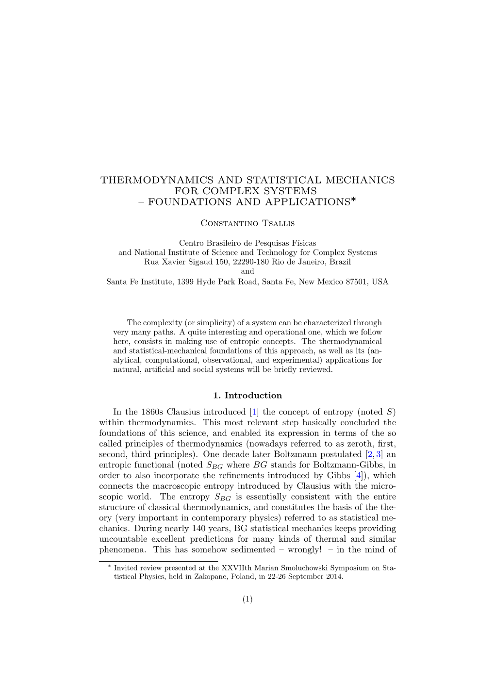 Thermodynamics and Statistical Mechanics for Complex Systems – Foundations and Applications∗