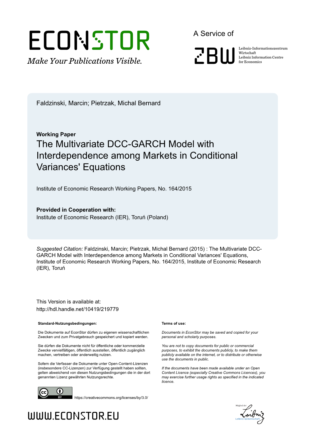 The Multivariate DCC-GARCH Model with Interdependence Among Markets in Conditional Variances' Equations