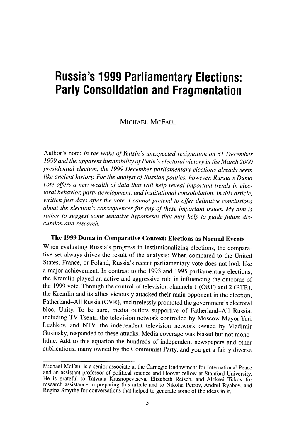 Russia's 1999 Parliamentary Elections: Party Consolidation and Fragmentation