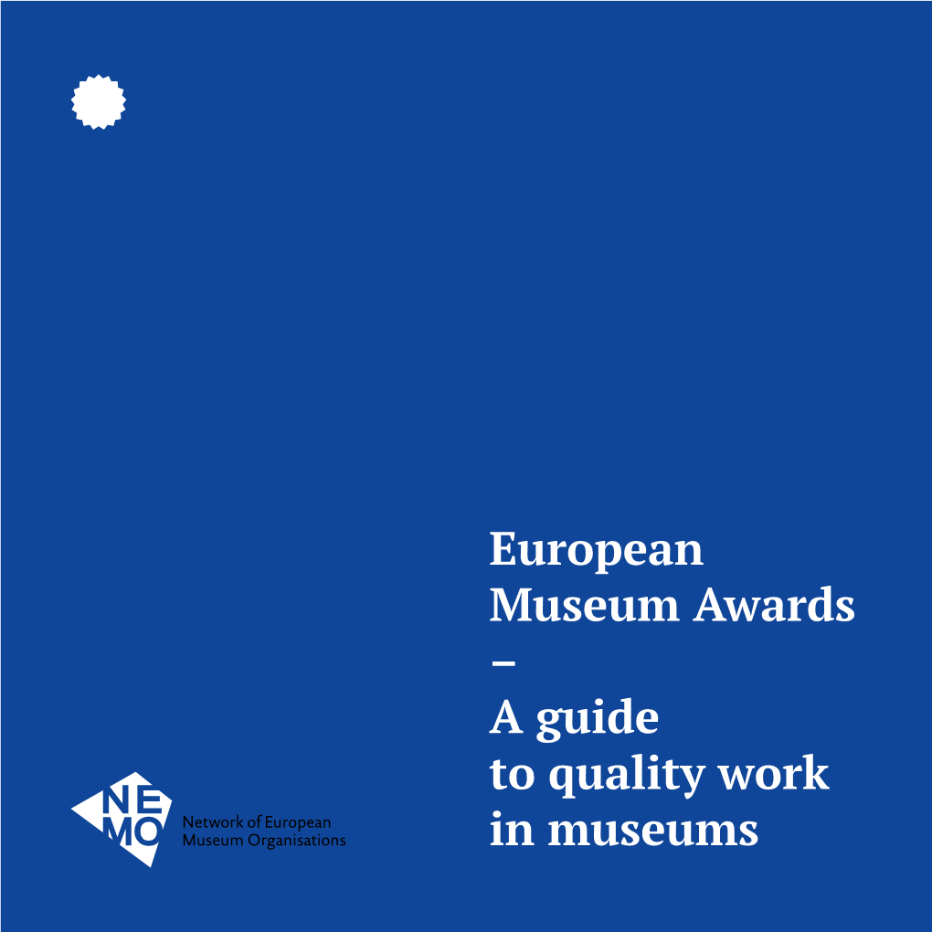 European Museum Awards – a Guide to Quality Work in Museums