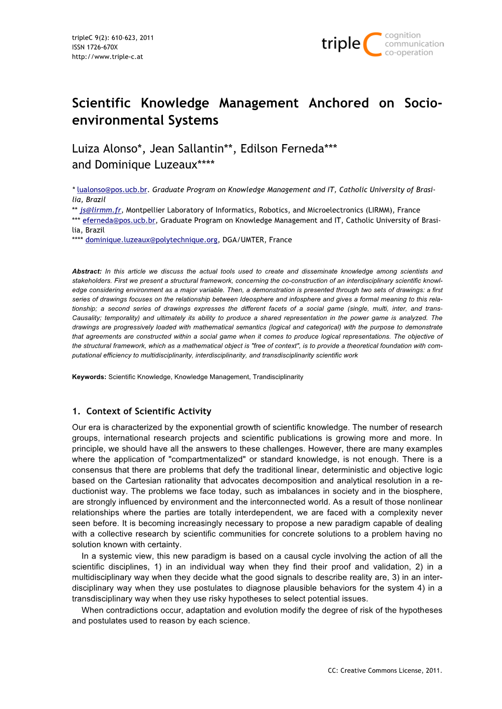 Scientific Knowledge Management Anchored on Socio- Environmental Systems