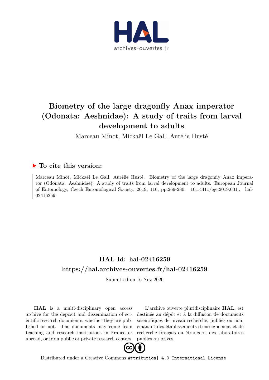 Biometry of the Large Dragonfly Anax Imperator (Odonata: Aeshnidae): a Study of Traits from Larval Development to Adults Marceau Minot, Mickaël Le Gall, Aurélie Husté