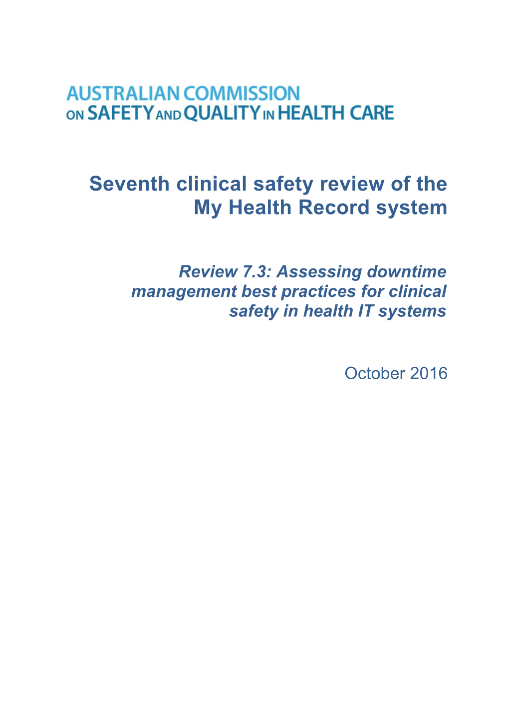 Seventh Clinical Safety Review of the My Health Record System Review 7.3: Assessing Downtime