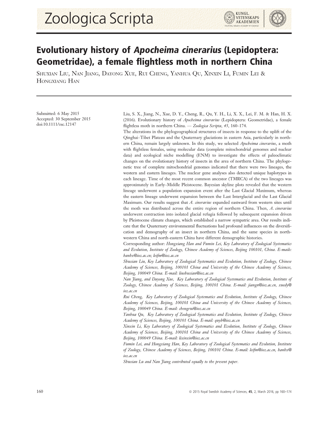 Evolutionary History of Apocheima Cinerarius (Lepidoptera: Geometridae), a Female ﬂightless Moth in Northern China