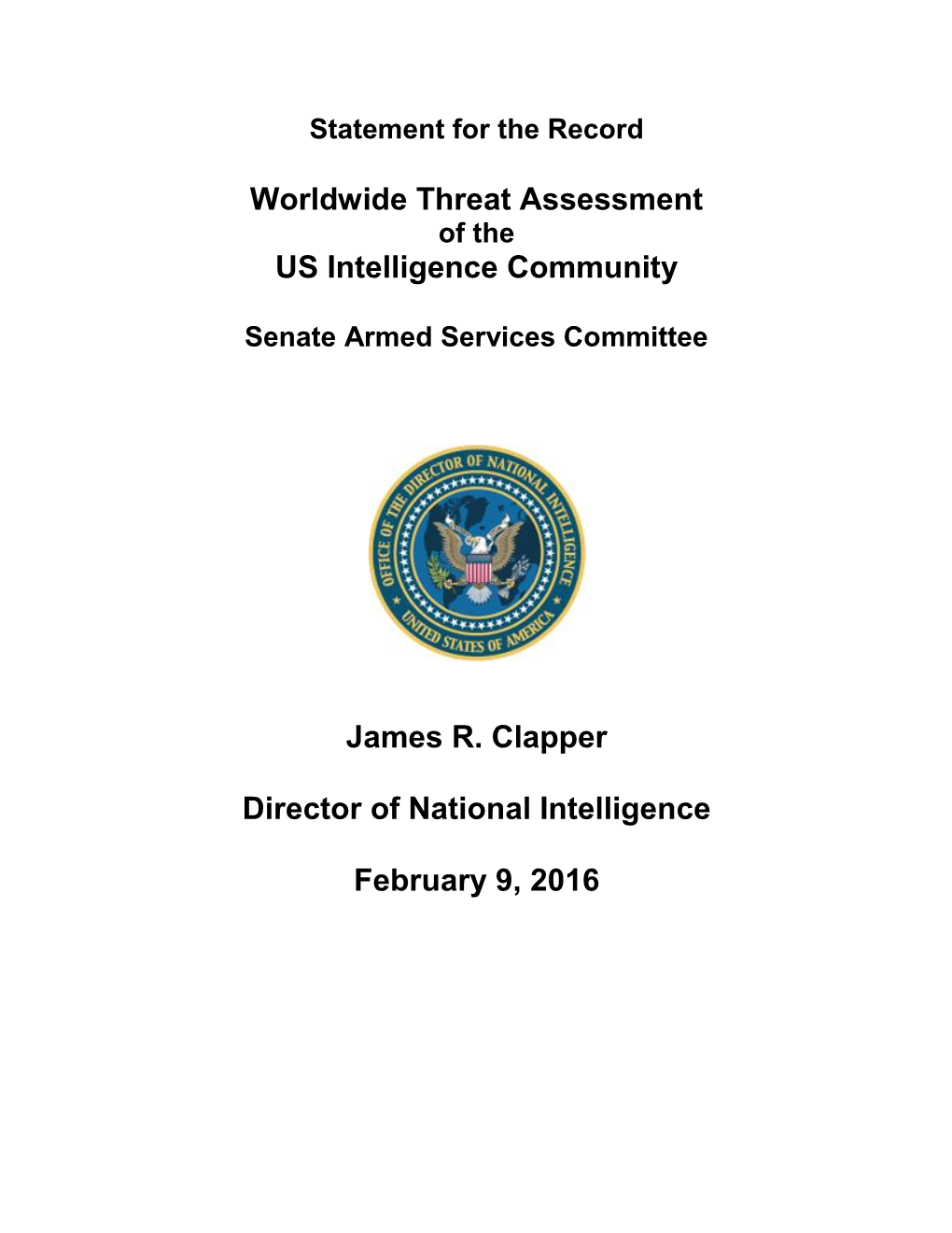 Worldwide Threat Assessment of the US Intelligence Community