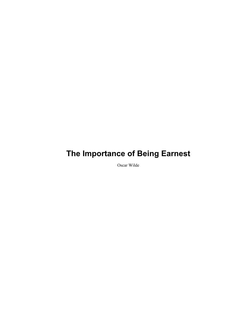 The Importance of Being Earnest