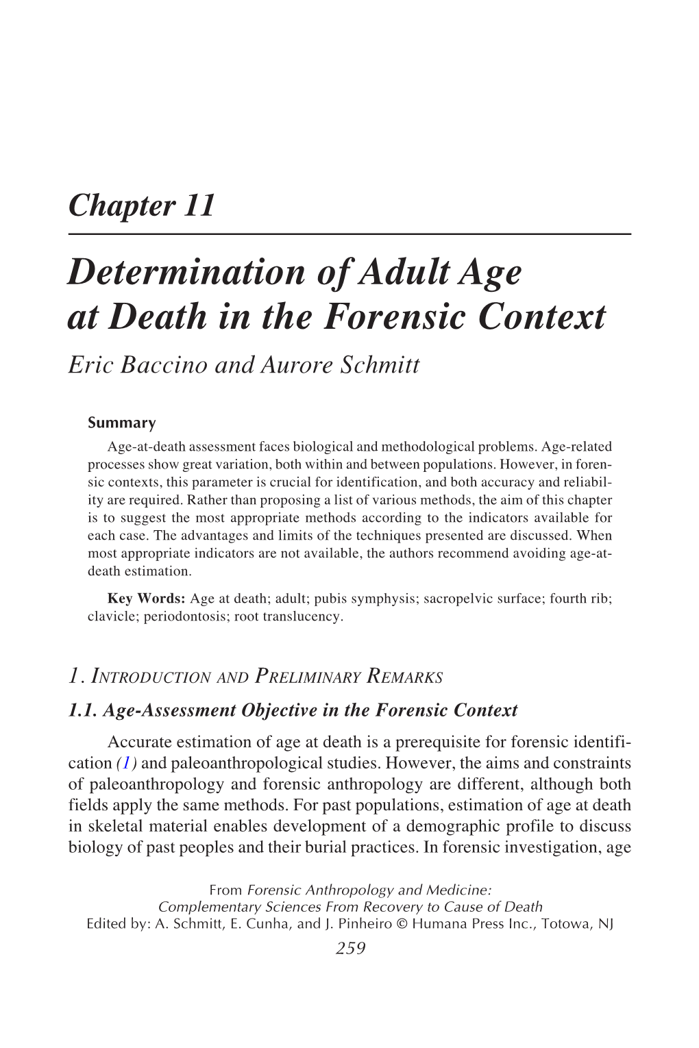 Determination of Adult Age at Death in the Forensic Context Eric Baccino and Aurore Schmitt