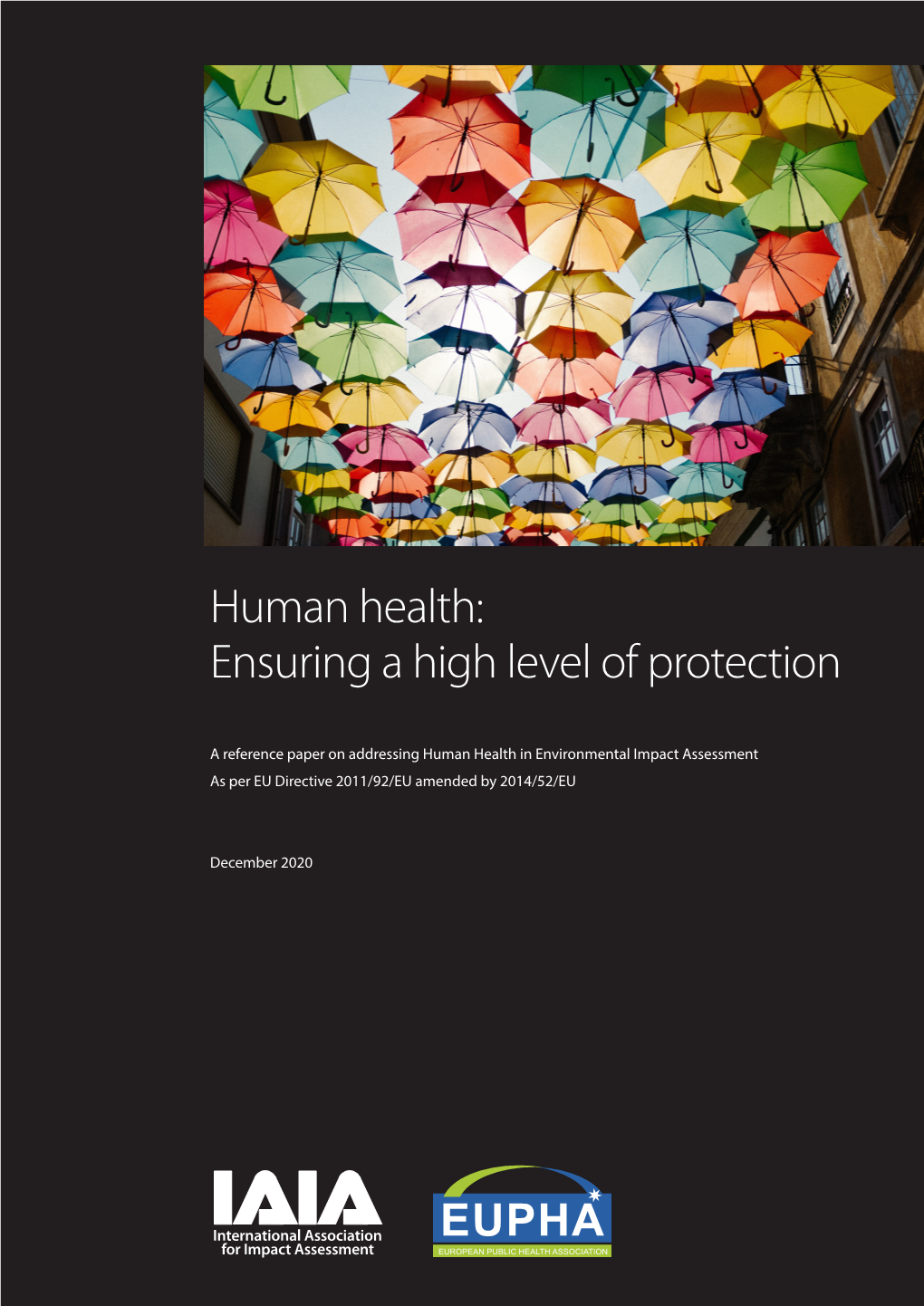 Human Health: Ensuring a High Level of Protection