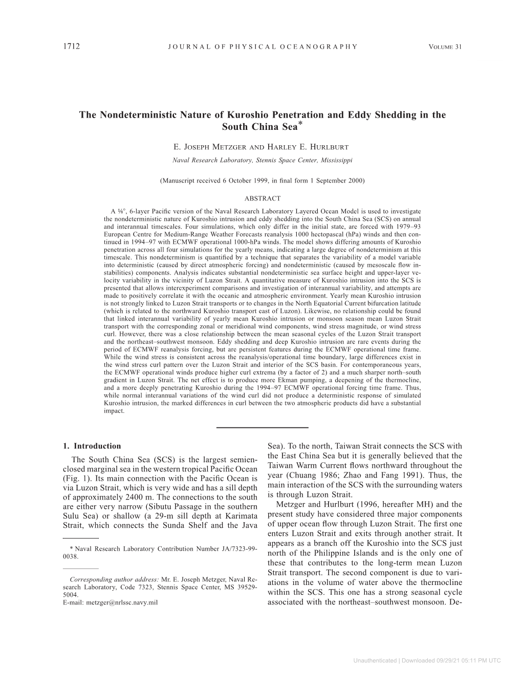 The Nondeterministic Nature of Kuroshio Penetration and Eddy Shedding in the South China Sea*