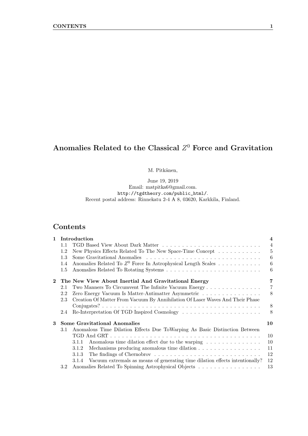 Anomalies Related to the Classical Z0 Force and Gravitation Contents