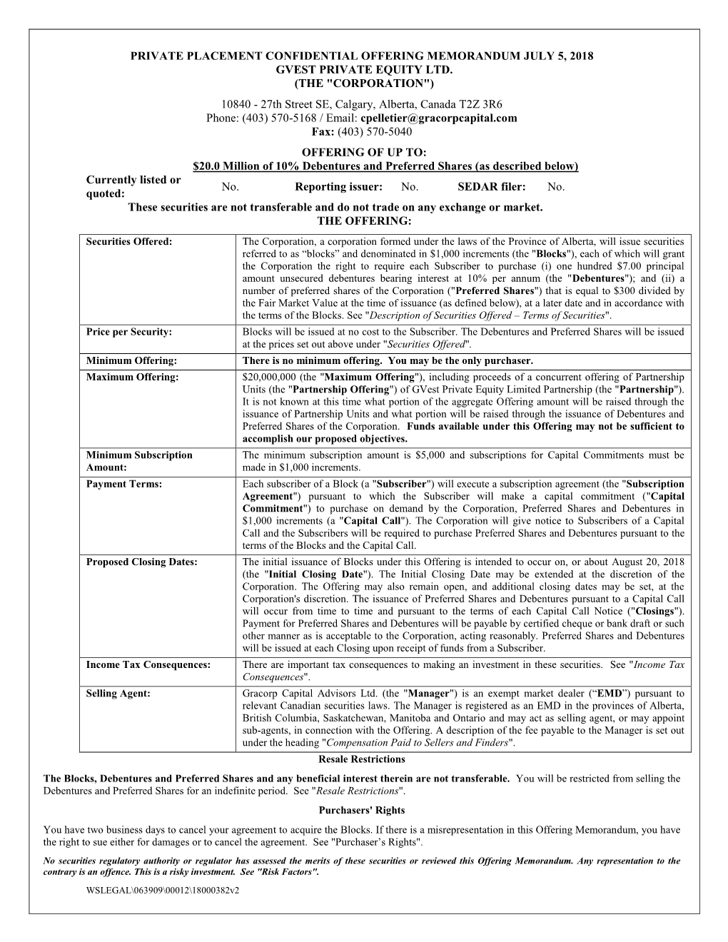 Private Placement Confidential Offering Memorandum July 5, 2018 Gvest Private Equity Ltd