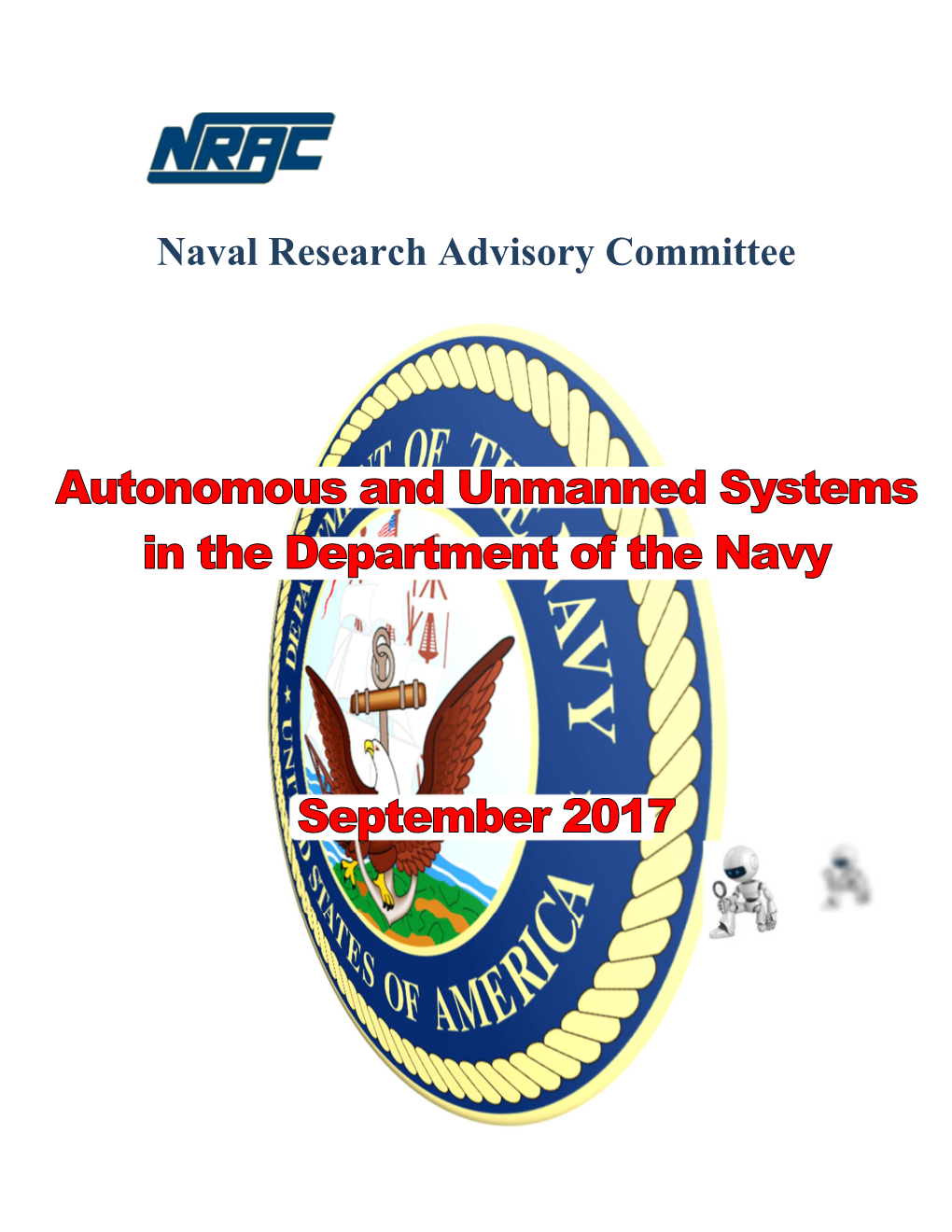 Autonomous and Unmanned Systems in the Department of the Navy