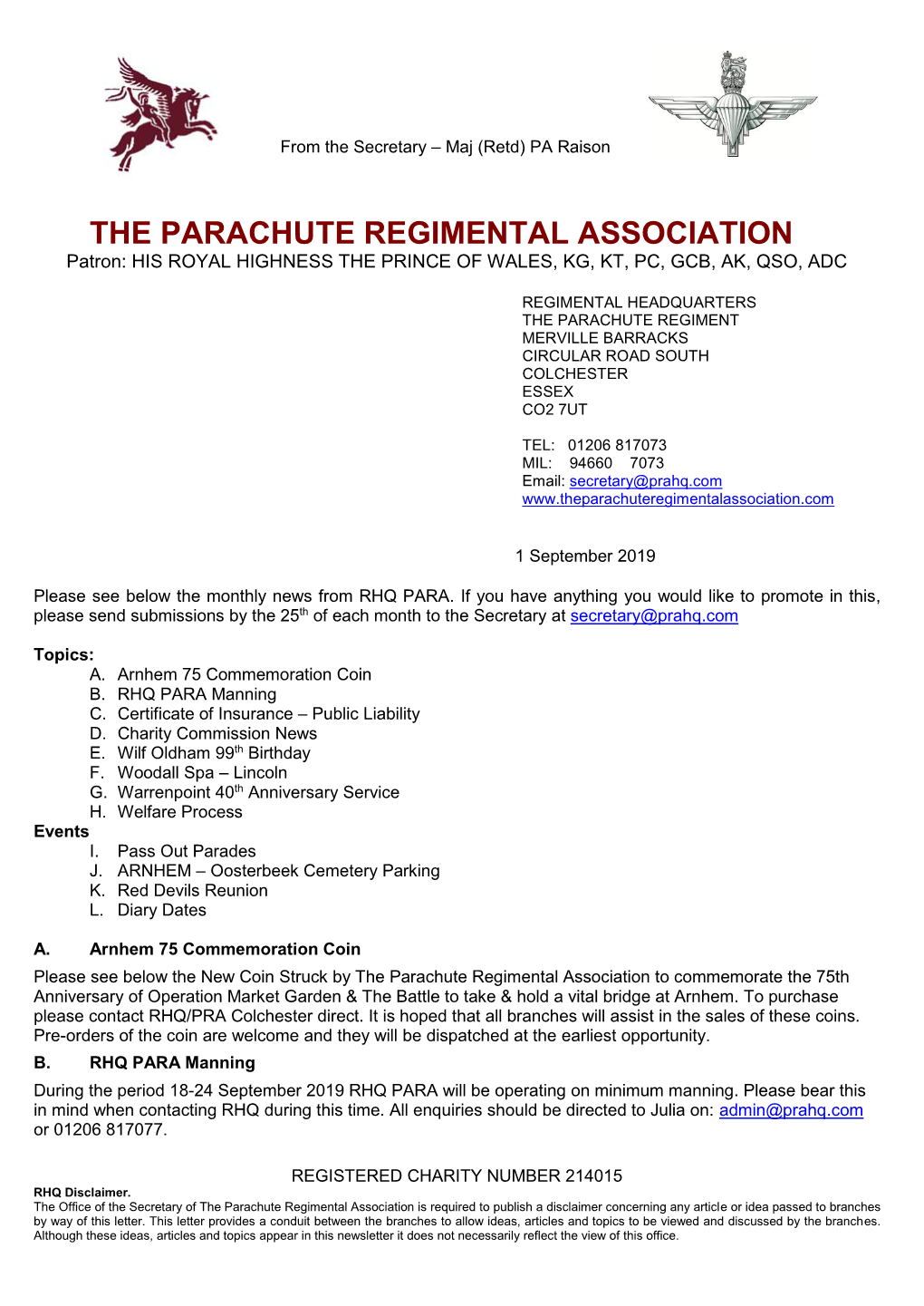 THE PARACHUTE REGIMENTAL ASSOCIATION Patron: HIS ROYAL HIGHNESS the PRINCE of WALES, KG, KT, PC, GCB, AK, QSO, ADC