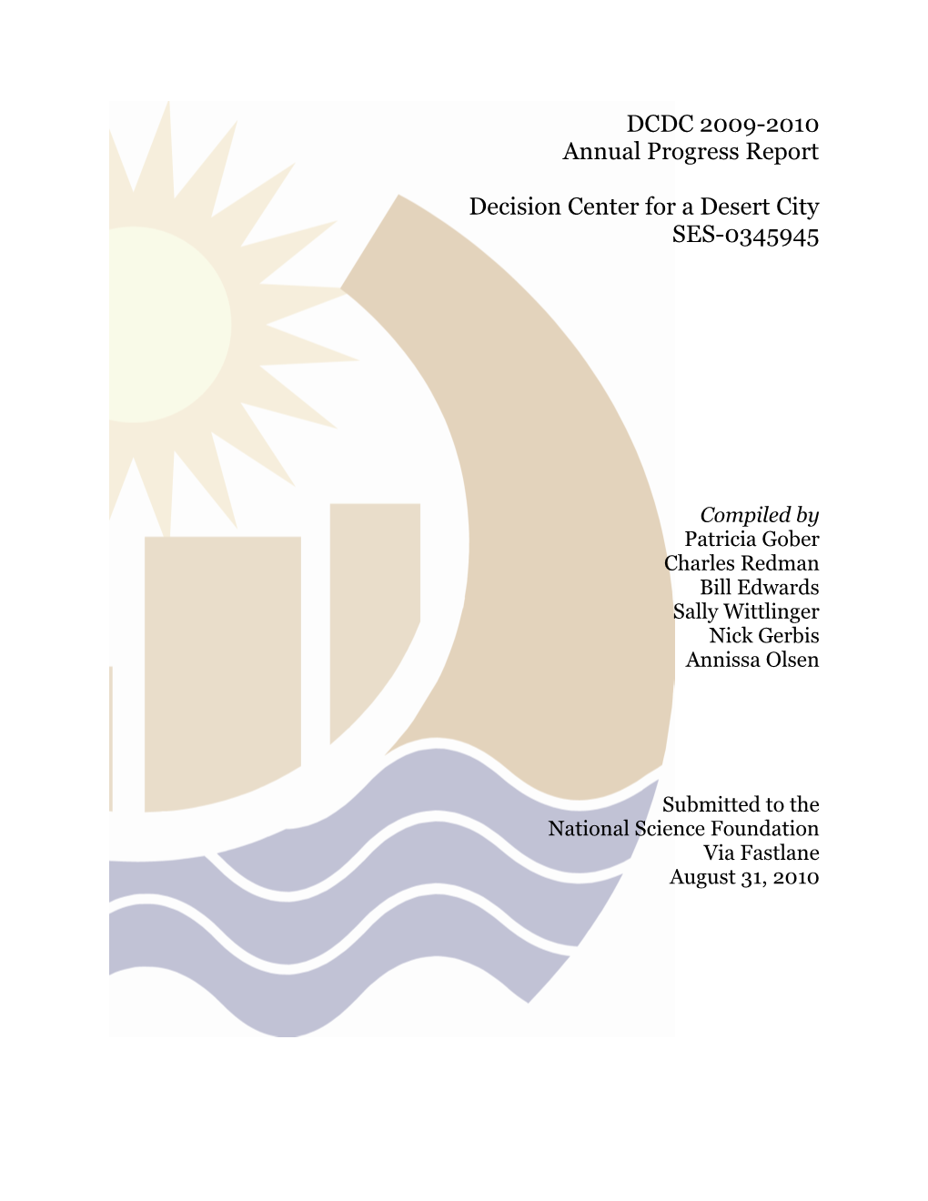 DCDC 2009-2010 Annual Progress Report Decision Center for a Desert City SES-0345945