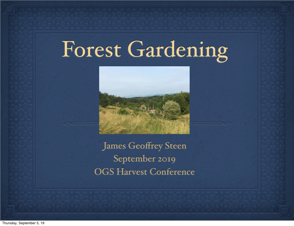 James Geoffrey Steen September 2019 OGS Harvest Conference