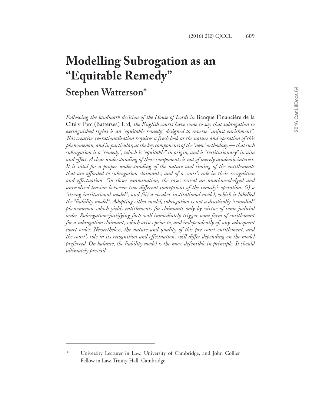 Modelling Subrogation As an “Equitable Remedy” Stephen Watterson*