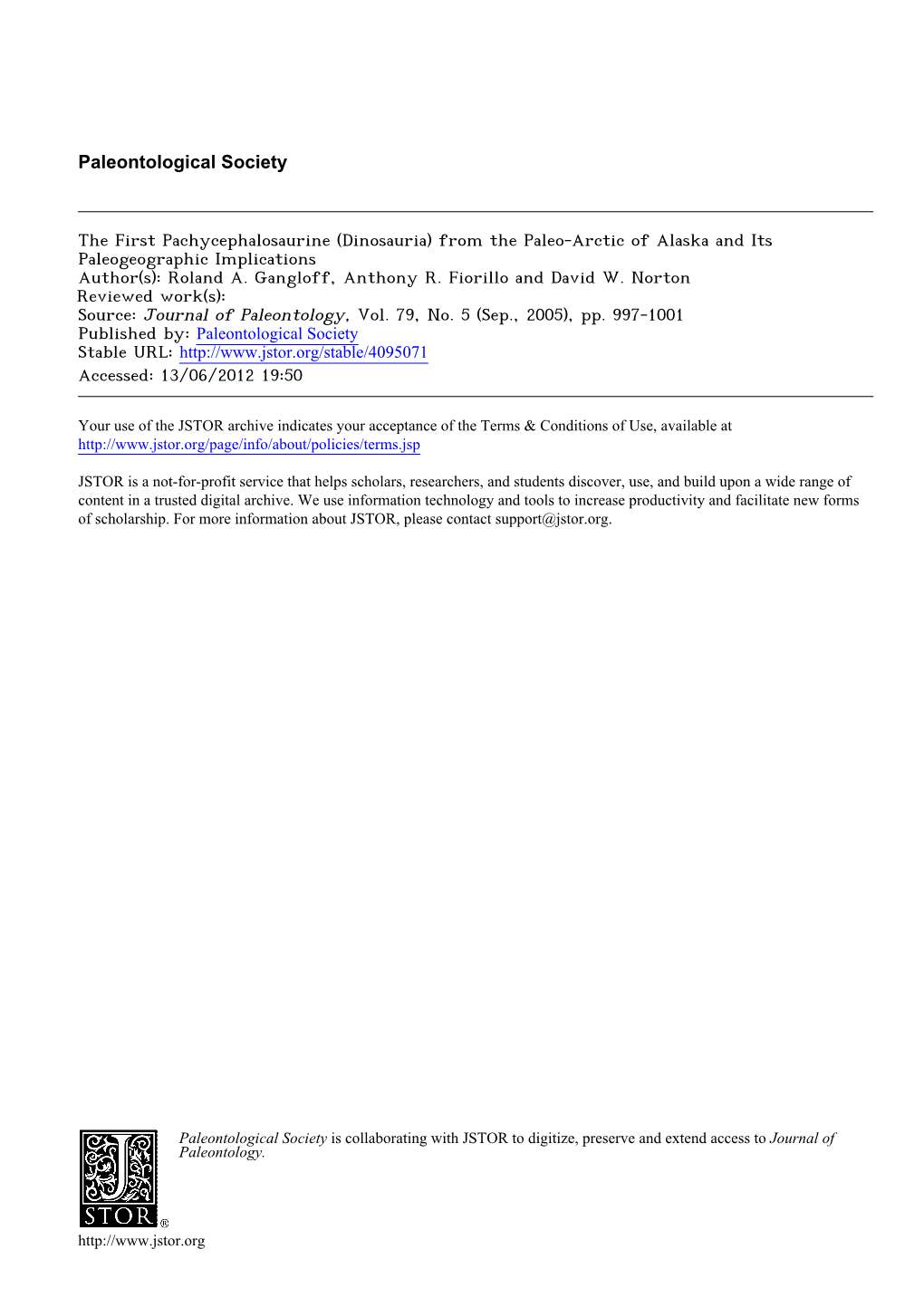 The First Pachycephalosaurine (Dinosauria) from the Paleo-Arctic of Alaska and Its Paleogeographic Implications Author(S): Roland A