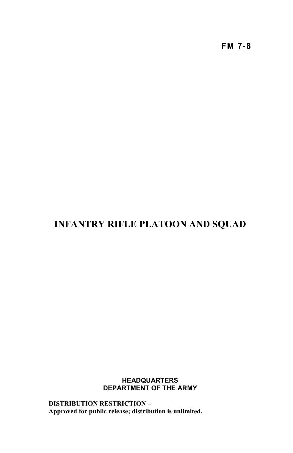 Infantry Rifle Platoon & Squad (FM 7-8)